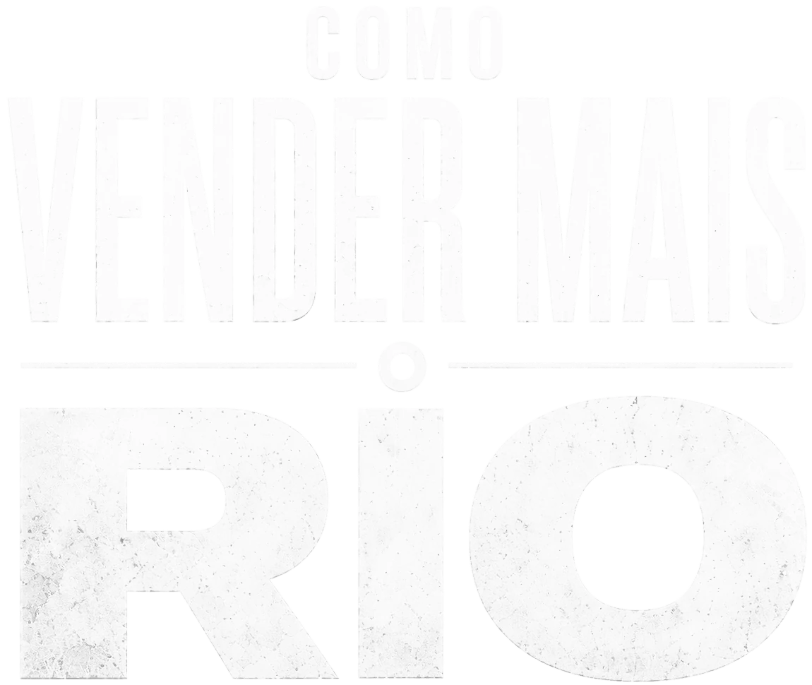 Como Vender Mais o Rio